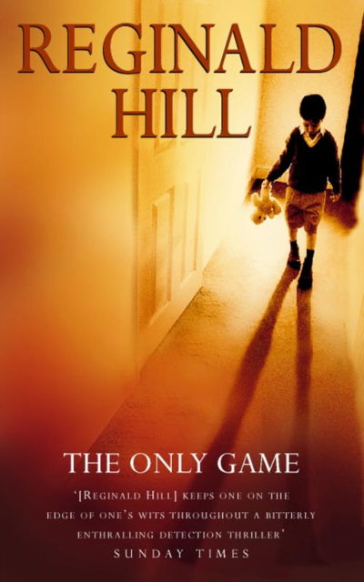 Cover for Reginald Hill · The Only Game (Paperback Book) [New edition] (1999)