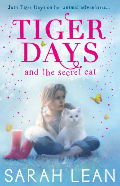 Cover for Sarah Lean · The Secret Cat - Tiger Days (Paperback Book) (2016)