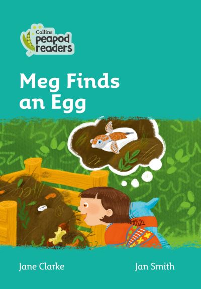 Cover for Jane Clarke · Level 3 - Meg Finds an Egg - Collins Peapod Readers (Paperback Book) [American edition] (2021)