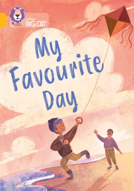 My Favourite Day: Band 09/Gold - Collins Big Cat - Anneliese Amoah - Books - HarperCollins Publishers - 9780008701666 - September 23, 2024