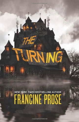 The Turning - Francine Prose - Books - HarperTeen - 9780061999666 - September 25, 2012