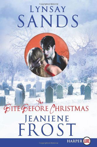 Cover for Lynsay Sands · The Bite Before Christmas Large Print (Taschenbuch) [Lgr edition] (2011)