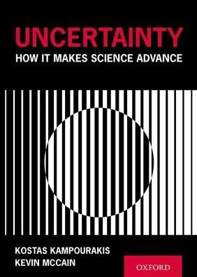 Cover for Kampourakis, Kostas (Researcher, University of Geneva, Researcher, University of Geneva) · Uncertainty: How It Makes Science Advance (Hardcover Book) (2019)