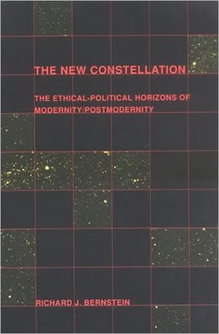 Cover for Richard J. Bernstein · The New Constellation: Ethical-political Horizons of Modernity / Postmodernity (Paperback Book) [1st Mit Press Ed edition] (1992)