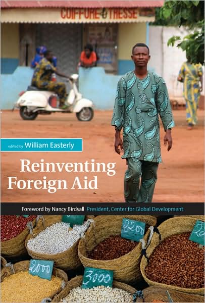 Cover for Easterly · Reinventing Foreign Aid - Reinventing Foreign Aid (Taschenbuch) (2008)