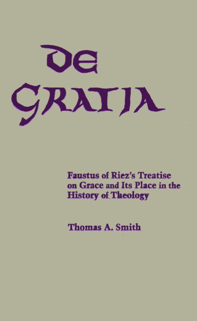 Cover for Thomas A. Smith · De gratia (Book) (1990)