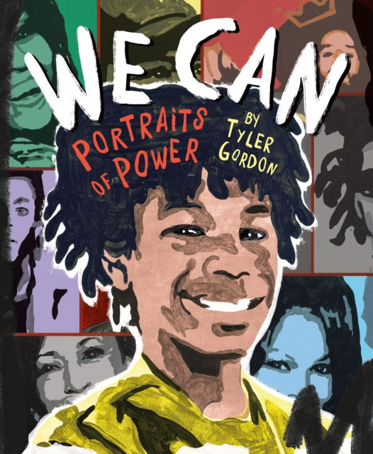 Cover for Tyler Gordon · We Can: Portraits of Power (Hardcover Book) (2021)