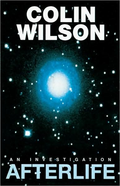 Cover for Colin Wilson · Afterlife: an Investigation (Taschenbuch) [Reprint edition] (1987)
