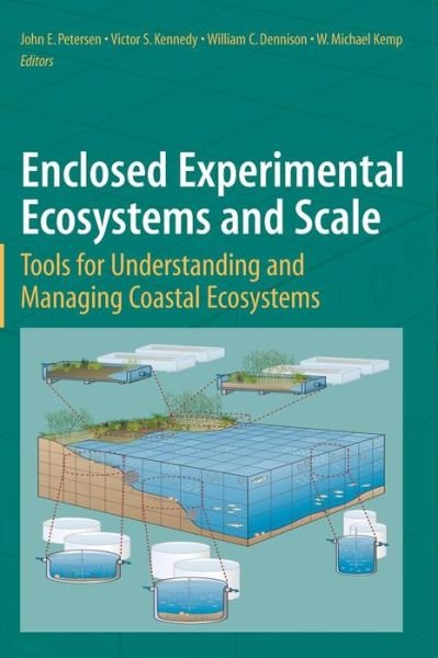 Cover for G Mine Berg · Enclosed Experimental Ecosystems and Scale: Tools for Understanding and Managing Coastal Ecosystems (Hardcover Book) [2009 edition] (2009)