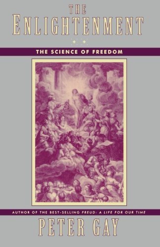 Cover for Peter Gay · The Enlightenment: The Science of Freedom (Paperback Bog) [Reissue edition] (1996)