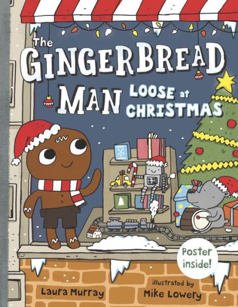 Cover for Laura Murray · The Gingerbread Man Loose at Christmas (Hardcover Book) (2015)