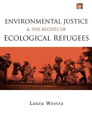 Cover for Laura Westra · Environmental Justice and the Rights of Ecological Refugees (Paperback Book) (2013)