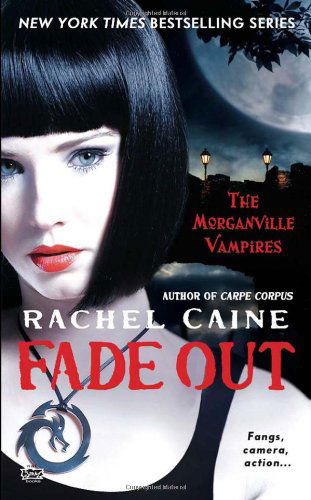 Cover for Rachel Caine · Fade out (Morganville Vampires, Book 7) (Taschenbuch) [1st edition] (2009)