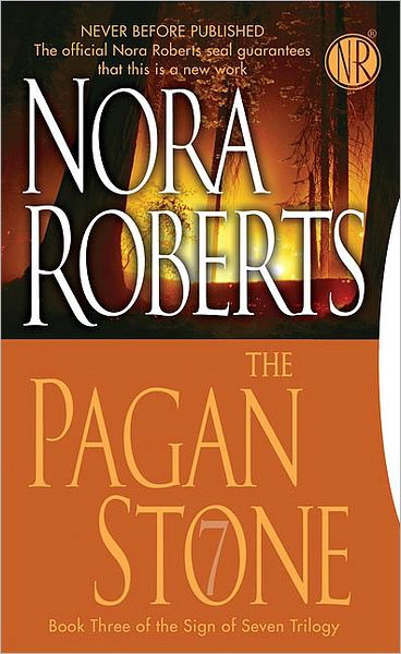 Cover for Nora Roberts · The Pagan Stone (Sign of Seven, Book 3) (Paperback Book) [English Language edition] (2008)