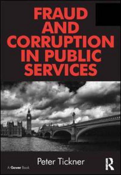 Cover for Peter Jones · Fraud and Corruption in Public Services: A Guide to Risk and Prevention (Hardcover bog) [New edition] (2004)
