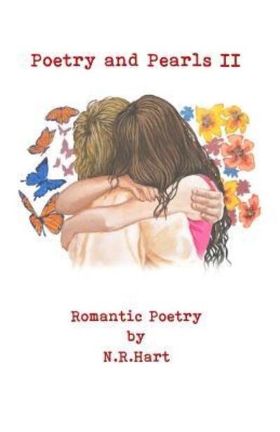 Cover for N R Hart · Poetry and Pearls: Romantic Poetry Volume II (Pocketbok) (2018)