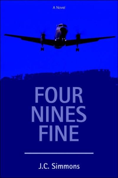 Cover for Jc Simmons · Four Nines Fine (Paperback Bog) (2006)