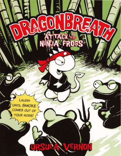 Attack of the Ninja Frogs (Turtleback School & Library Binding Edition) (Dragonbreath) - Ursula Vernon - Books - Turtleback - 9780606266666 - September 13, 2012