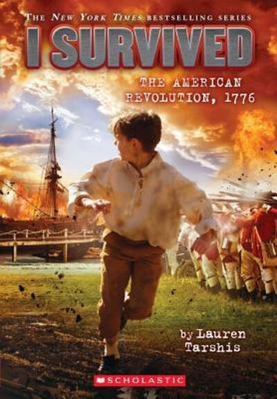 Cover for Lauren Tarshis · I Survived The American Revolution, 1776 (Hardcover Book) (2017)