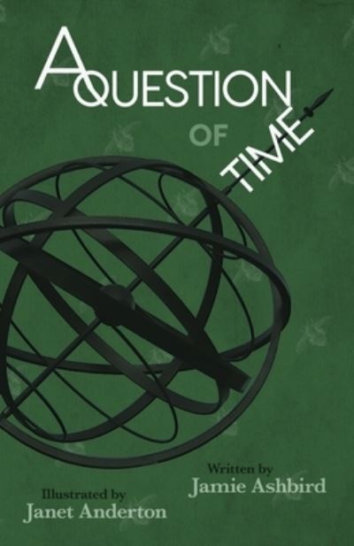 Cover for Jamie Ashbird · A Question of Time (Paperback Book) (2019)