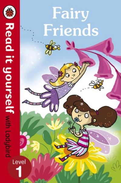 Cover for Ronne Randall · Fairy Friends - Read it yourself with Ladybird: Level 1 (Hardcover Book) (2013)