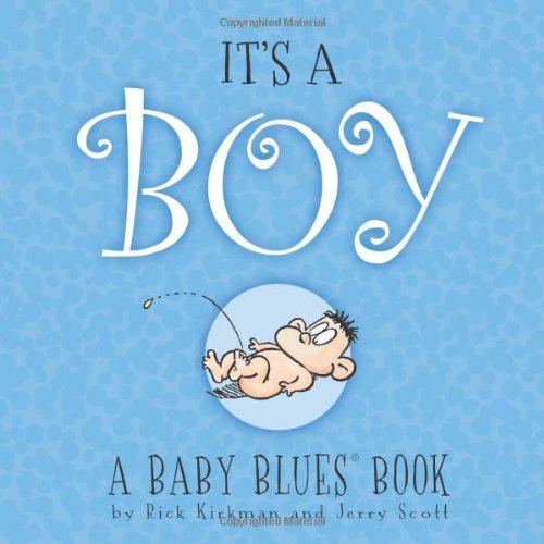 Cover for Jerry Scott · It's a Boy: a Baby Blues Book (Hardcover Book) (2010)