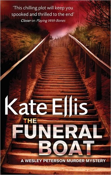 Cover for Kate Ellis · The Funeral Boat: Book 4 in the DI Wesley Peterson crime series - DI Wesley Peterson (Taschenbuch) (2011)