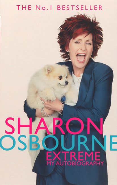 Cover for Sharon Osbourne · Sharon Osbourne Extreme: My Autobiography (Paperback Book) (2006)