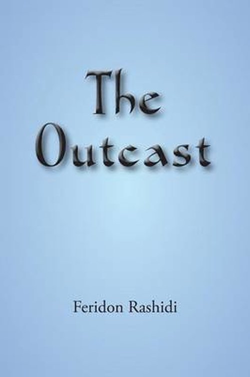 Cover for Feridon Rashidi · The Outcast (Paperback Book) (2014)