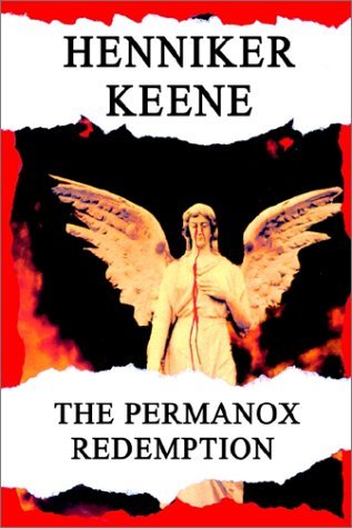 Cover for Henniker Keene · The Permanox Redemption (Paperback Bog) (2002)