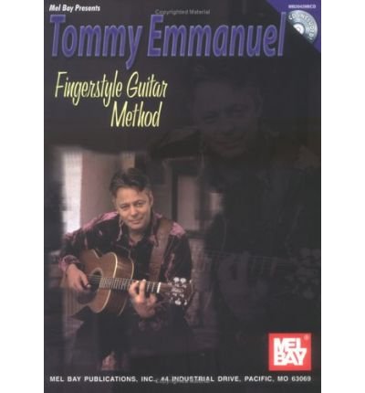 Tommy Emmanuel Fingerstyle Guitar Method - Tommy Emmanuel - Books - Mel Bay Music - 9780786670666 - October 28, 2004