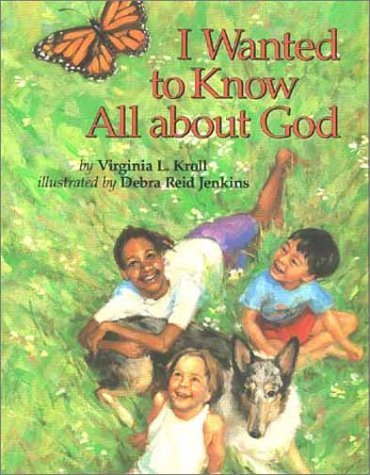 Cover for Virginia Kroll · I Wanted to Know All About God (Paperback Book) (1997)