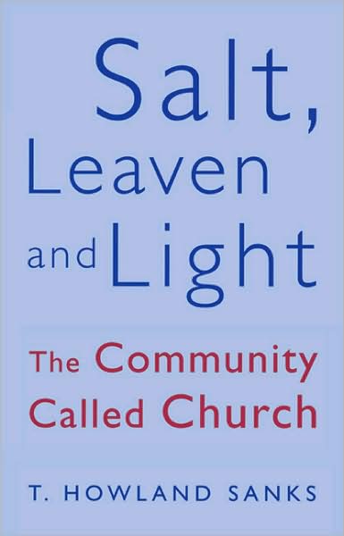 Cover for T.howland Sanks · Salt, Leaven and Light: Community Called Church (Taschenbuch) [New edition] (1997)