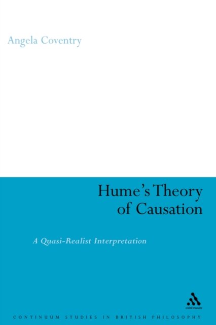 Cover for Angela M. Coventry · Hume's Theory of Causation - Continuum Studies in British Philosophy (Paperback Book) [Nippod edition] (2008)