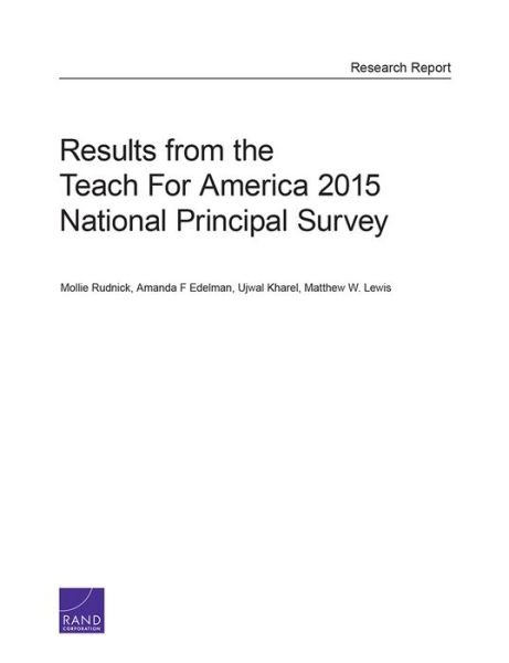 Cover for Mollie Rudnick · Results from the Teach for America 2015 National Principal Survey (Taschenbuch) (2015)