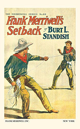 Frank Merriwell's Setback - Burt L Standish - Books - Frank Merriwell - 9780837390666 - January 15, 2013