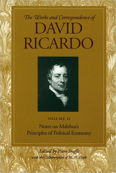 Cover for David Ricardo · Works &amp; Correspondence of David Ricardo, Volume 02: Notes on Malthus's Principle of Political Economy (Paperback Book) (2004)