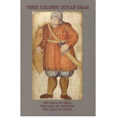 Cover for Anthony Faulkes · Three Icelandic Outlaw Sagas: The Saga of Gisli, The Saga of Grettir &amp; The Saga of Hord (Paperback Book) [New edition] (2004)