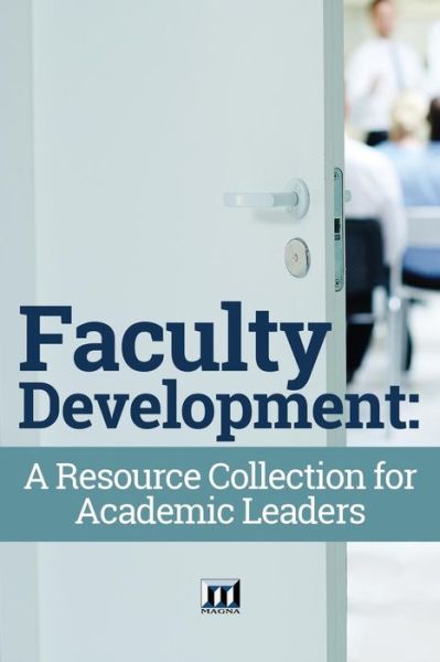 Cover for Magna Publications Incorporated · Faculty Development A Resource Collection for Academic Leaders (Paperback Book) (2018)