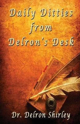Cover for Teach All Nations · Daily Ditties from Delron's Desk (Taschenbuch) (2010)