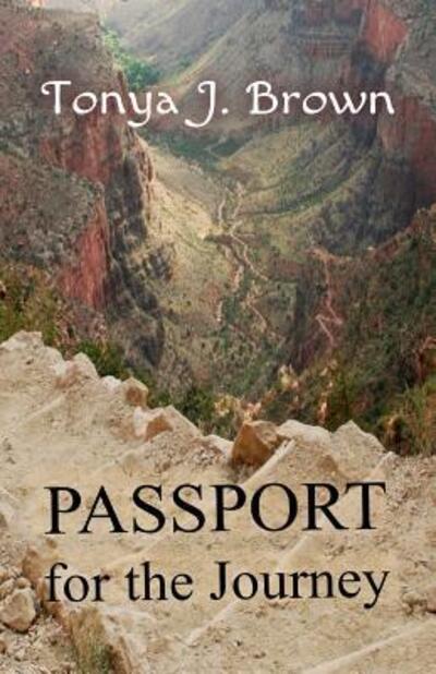 Cover for Tonya Brown · Passport for the Journey (Paperback Book) (2016)