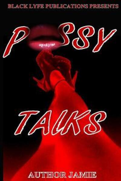 Cover for Author Jamie · Pussy Talks (Paperback Book) (2015)