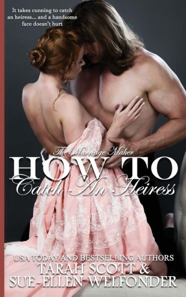 Cover for Tarah Scott · How to Catch an Heiress (Paperback Book) (2018)