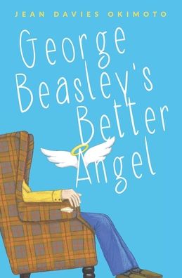 Cover for Jean Davies Okimoto · George Beasley's Better Angel (Taschenbuch) (2022)