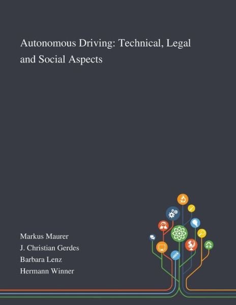 Autonomous Driving - Markus Maurer - Bücher - Saint Philip Street Press - 9781013267666 - 8. Oktober 2020