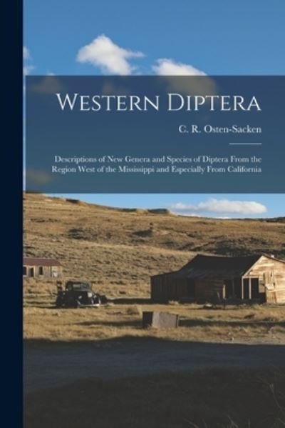 Cover for C R (Carl Robert) 18 Osten-Sacken · Western Diptera (Taschenbuch) (2021)