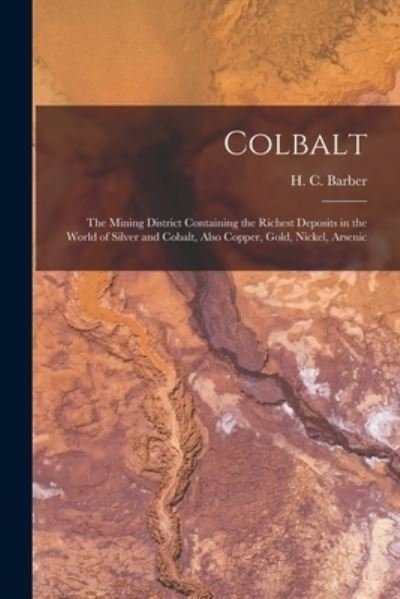 Cover for H C (Herbert Campbell) D Barber · Colbalt [microform] (Taschenbuch) (2021)