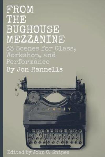 Cover for Jon Rannells · From The Bughouse Mezzanine (Paperback Book) (2019)