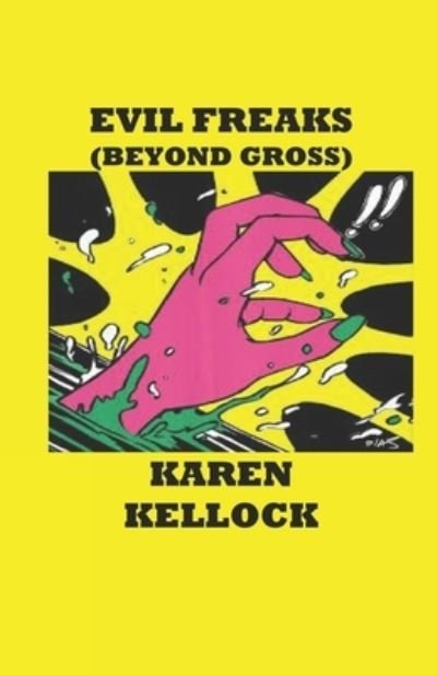 Cover for Karen Kellock · EVIL FREAKS (Beyond Gross) (Paperback Book) (2019)