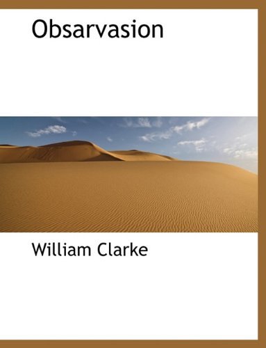 Cover for William Clarke · Obsarvasion (Pocketbok) (2010)
